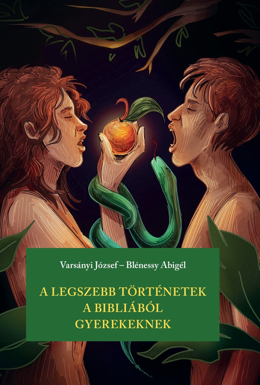 A legszebb történetek a Bibliából gyerekeknek