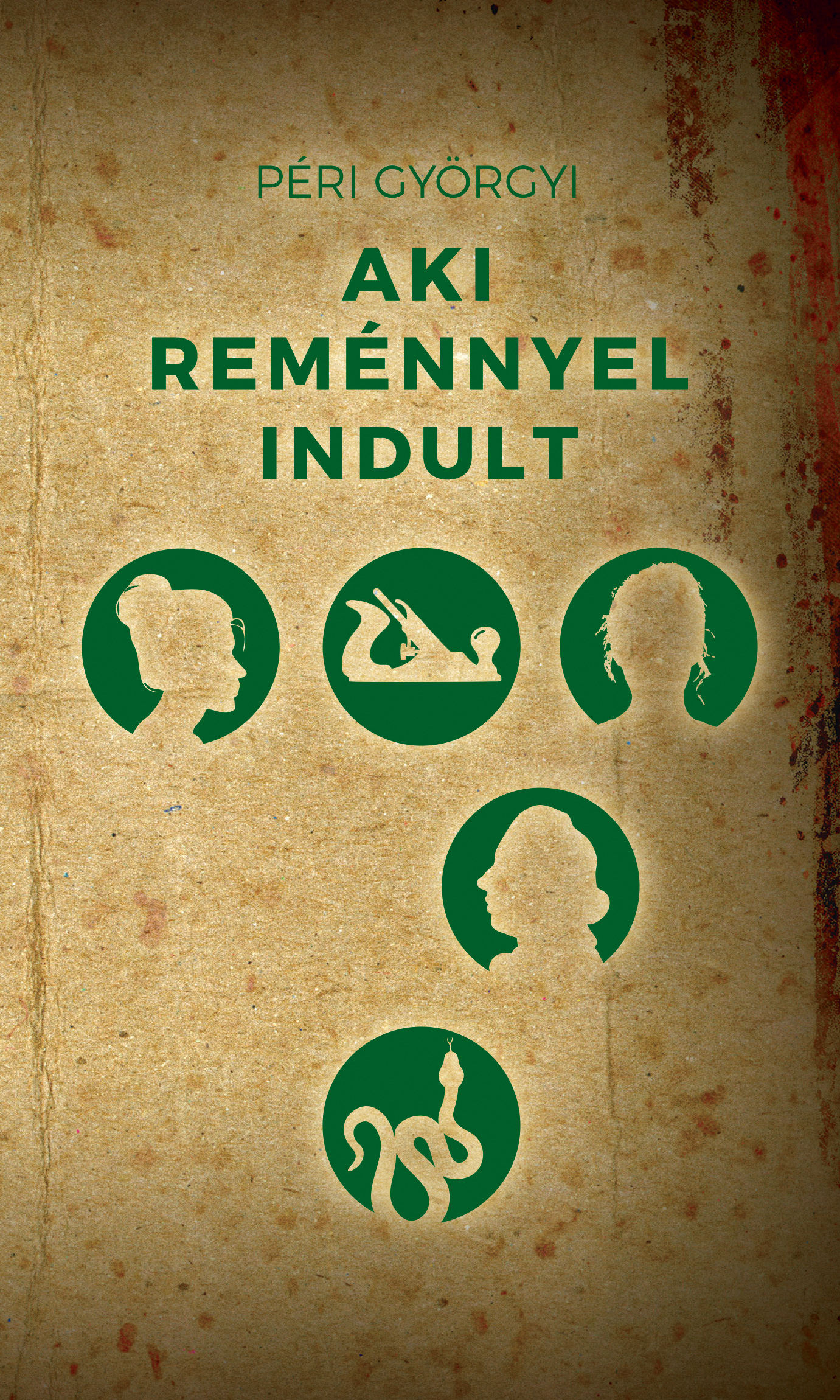 Péri Györgyi: Aki reménnyel indult.