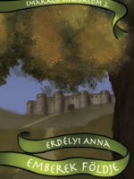 Erdélyi Anna: Emberek földje (Smaragd Birodalom 2.)